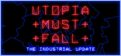 Utopia Must Fall PC Steam Key