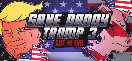 Buy Save Daddy Trump 3: Rise Of Evil Steam Key Default Title Steam key – fast digital delivery | Volt Keys