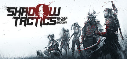 Buy Shadow Tactics: Blades of the Shogun PC Steam Key Default Title Steam key – fast digital delivery | Volt Keys