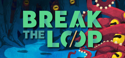 Break the Loop PC Steam Key
