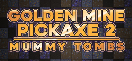 Buy Golden Mine Pickaxe 2: Mummy Tombs Steam Key Default Title Steam key – fast digital delivery | Volt Keys