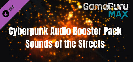 Buy GameGuru MAX Cyberpunk Audio Booster Pack - Sounds of the Streets DLC PC Steam Key Default Title Steam key – fast digital delivery | Volt Keys