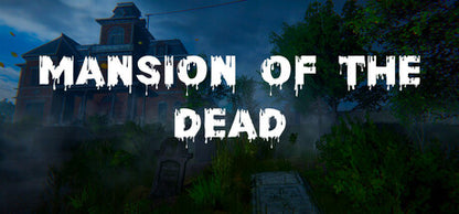 Mansion of the Dead PC Steam Key