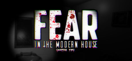 Buy Fear in The Modern House - CH2 Steam Key Default Title Steam key – fast digital delivery | Volt Keys