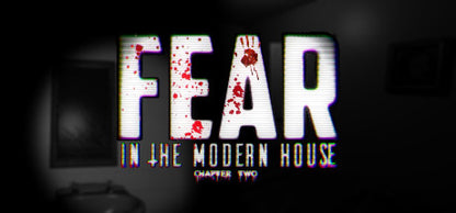 Buy Fear in The Modern House - CH2 Steam Key Default Title Steam key – fast digital delivery | Volt Keys