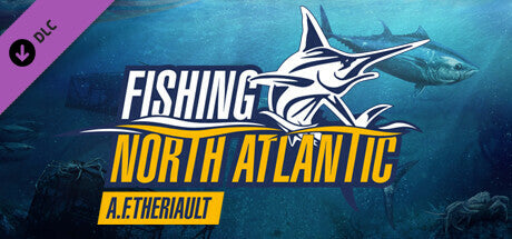 Buy Fishing: North Atlantic - A.F. Theriault DLC Steam Key Default Title Steam key – fast digital delivery | Volt Keys