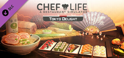 Buy Chef Life: A Restaurant Simulator - Tokyo Delight DLC Steam Key Default Title Steam key – fast digital delivery | Volt Keys