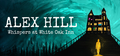 Alex Hill: Whispers at White Oak Inn PC Steam Key