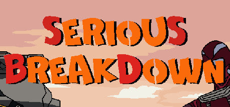Buy Serious Breakdown Steam Key Default Title Steam key – fast digital delivery | Volt Keys